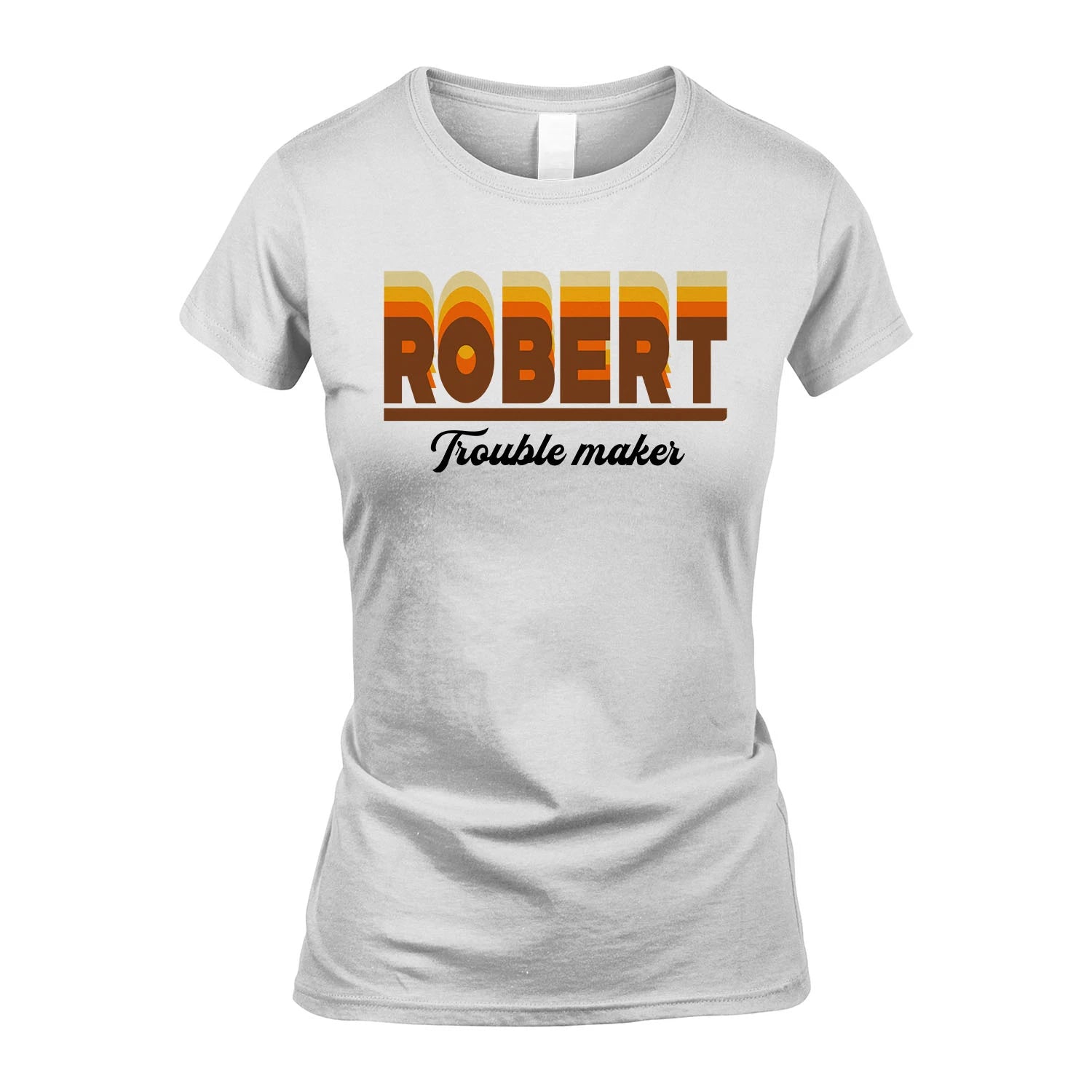 Your Name Trouble Maker Funny Shirt ROBERT M1-34