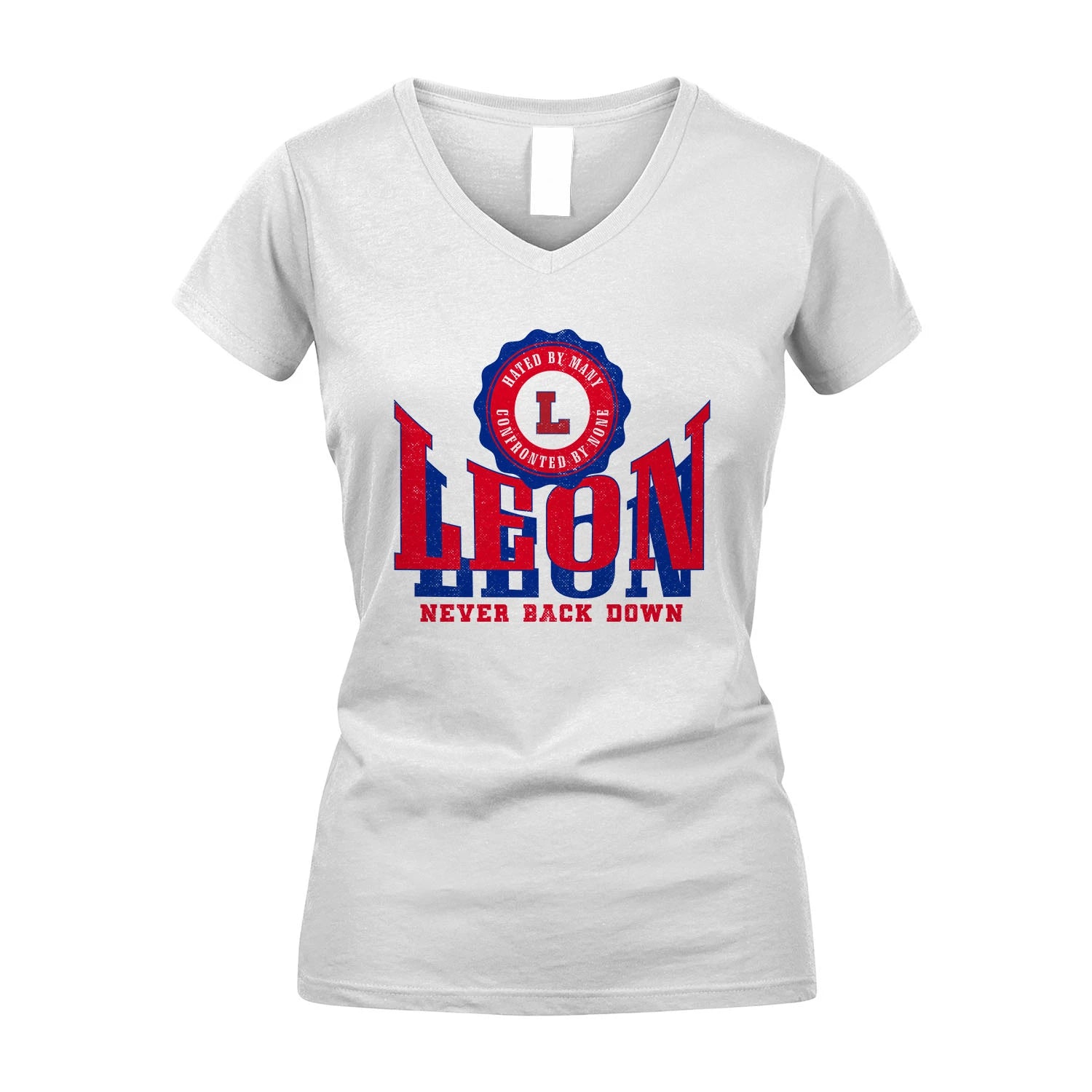 Your Name Never Back Down Shirt LEON M1-33
