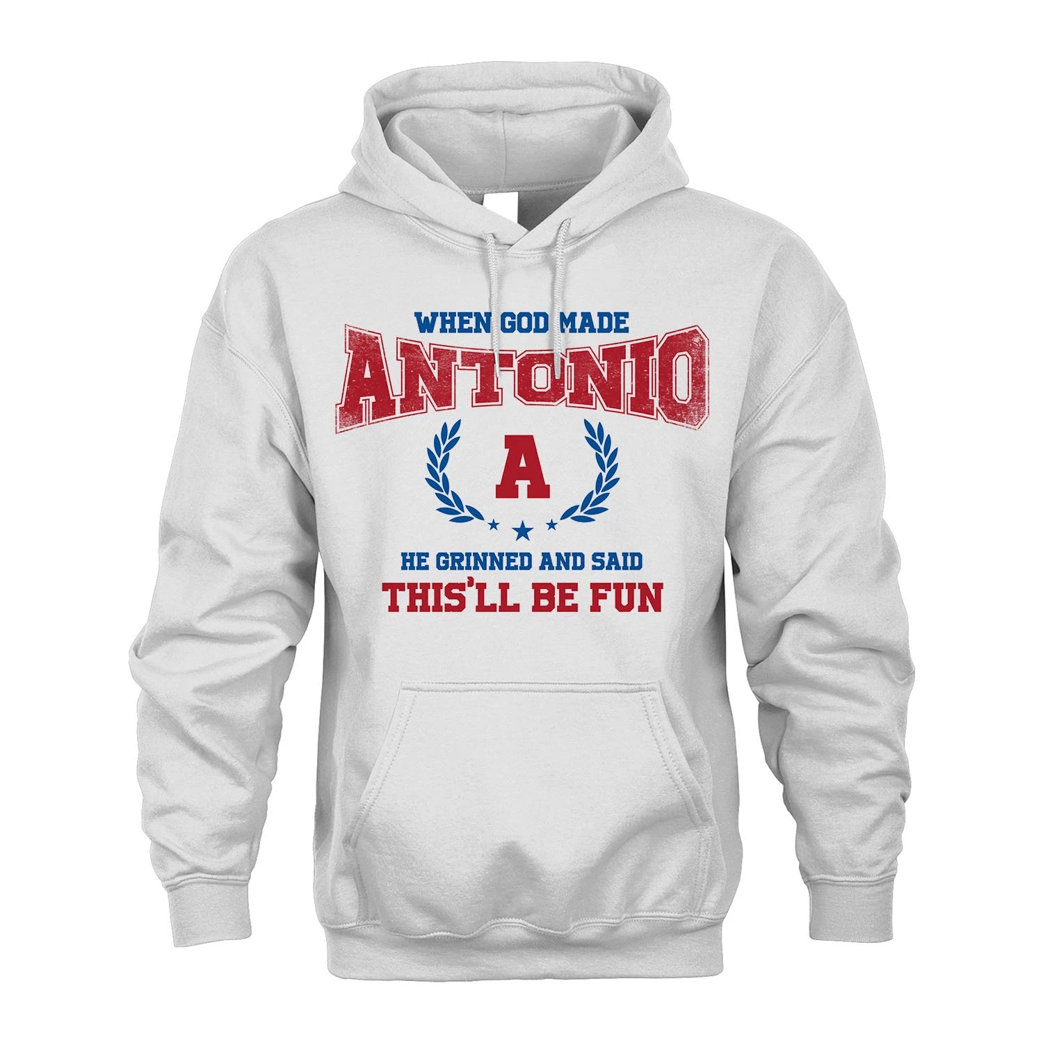 When God Made He Grinned And Said This'll Be Fun Shirt ANTONIO M1-12