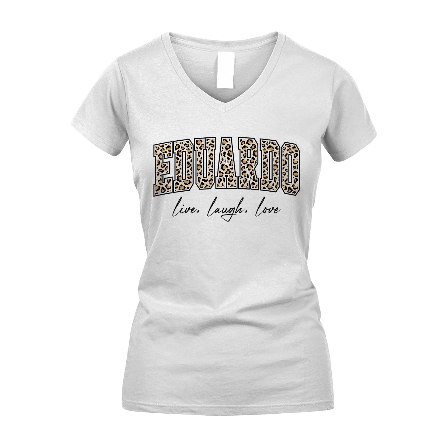 Live Laugh Love Custom Name With Leopard Pattern Shirt EDUARDO M1-13