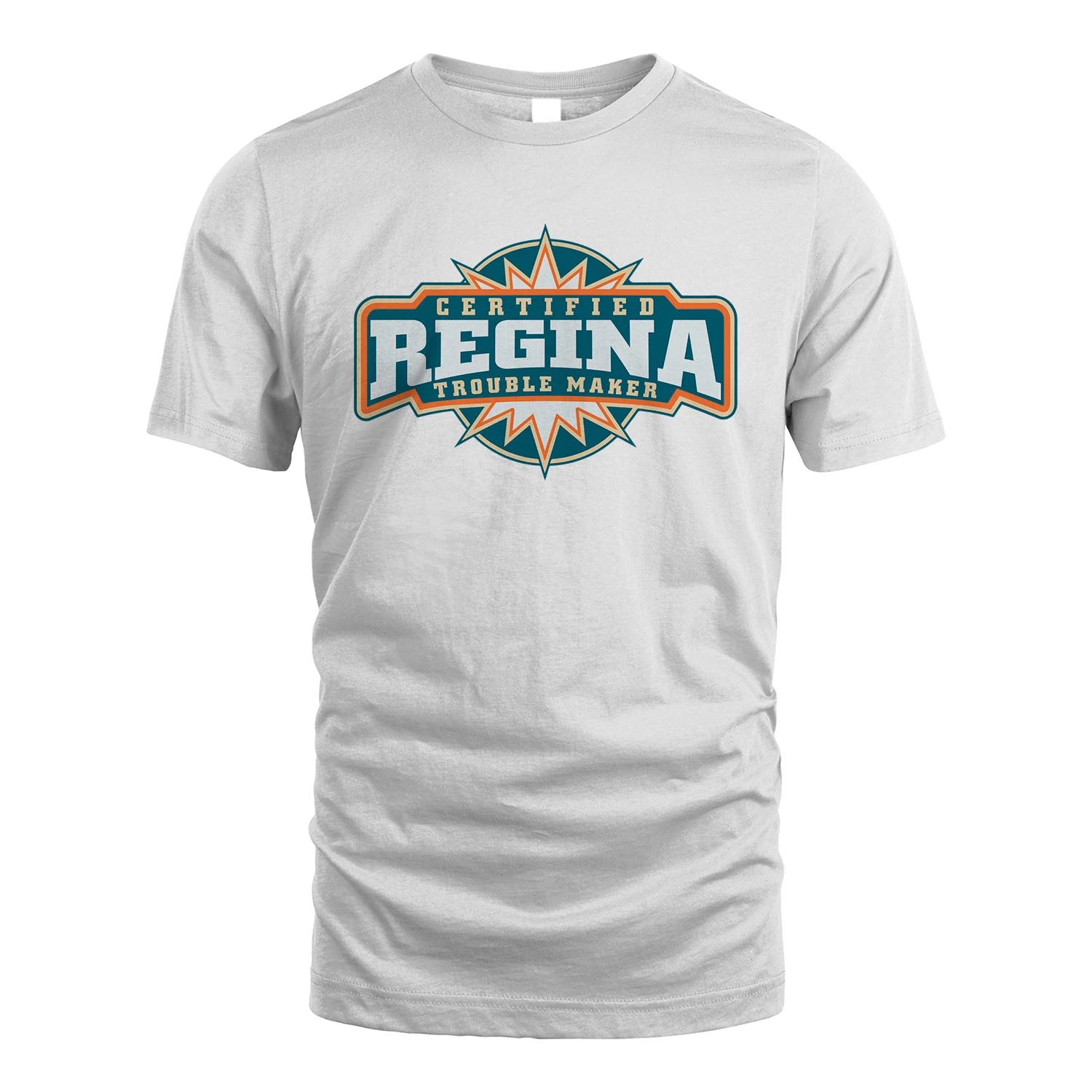 Certified Your Name Trouble Maker Shirt REGINA M1-36