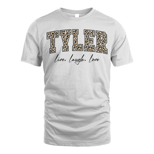 Live Laugh Love Custom Name With Leopard Pattern Shirt TYLER M1-13