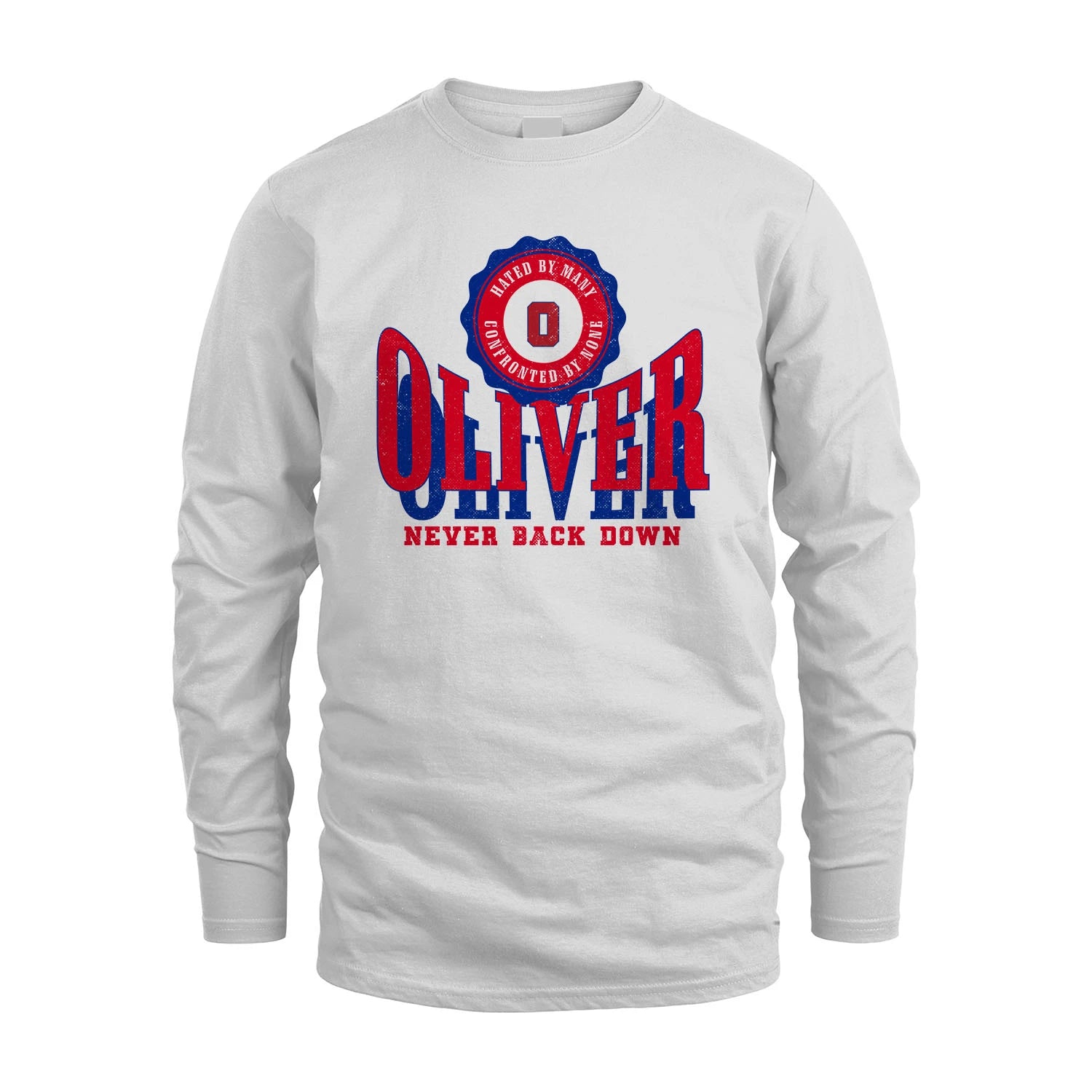 Your Name Never Back Down Shirt OLIVER M1-33