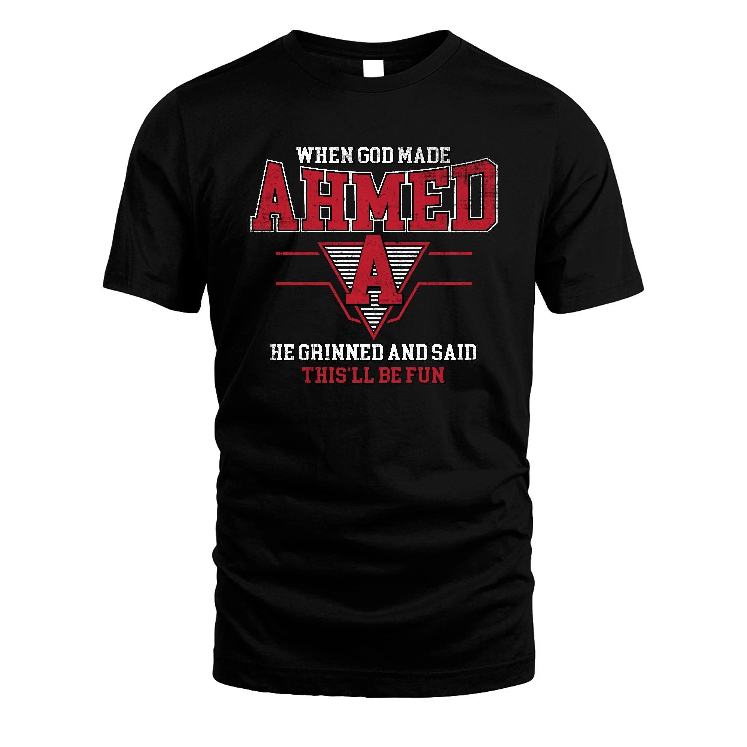When God Made Your Name He Grinned And Said This'll Be Fun Baseball Shirt AHMED M1-29