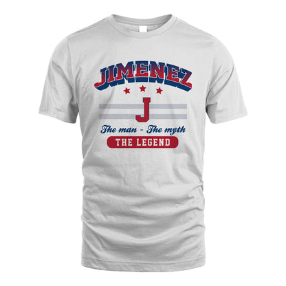 The Man The Myth The Legend With Your Name Shirt JIMENEZ M1-35
