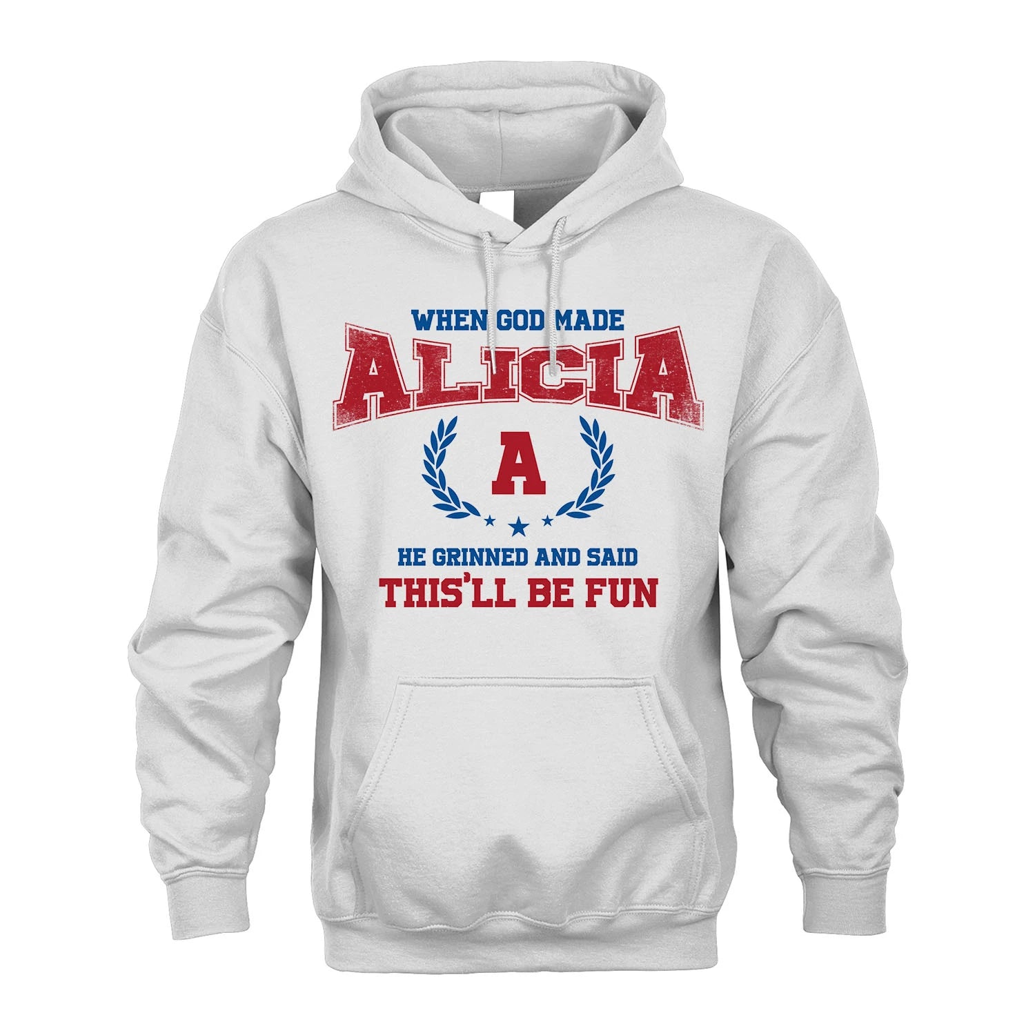 When God Made He Grinned And Said This'll Be Fun Shirt ALICIA M1-12