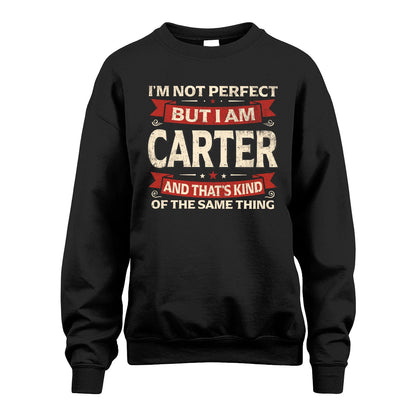 CARTER 13K1-566 I'm Not Perfect But I Am...