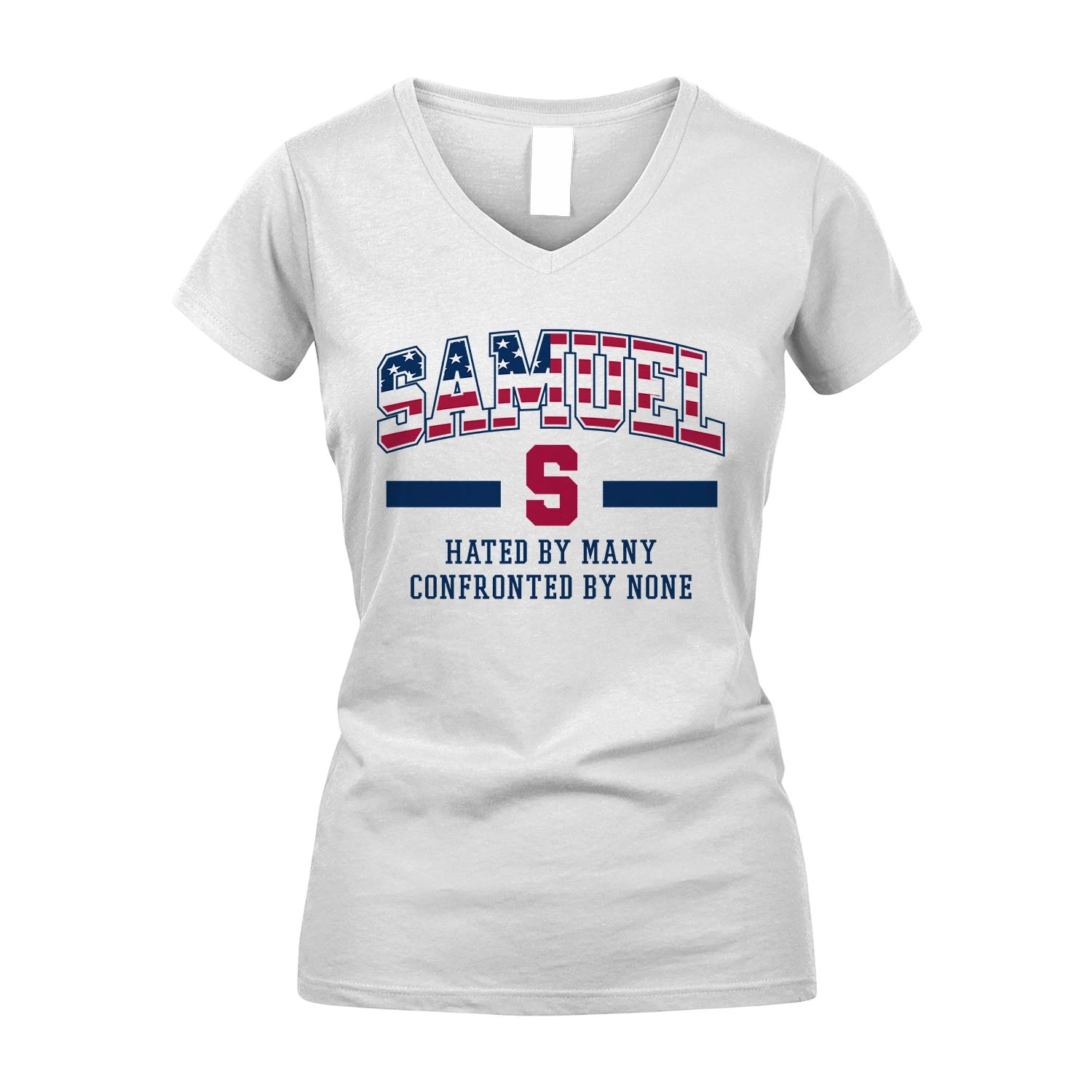 Hated By Many Confronted By None America Shirt SAMUEL M1-10