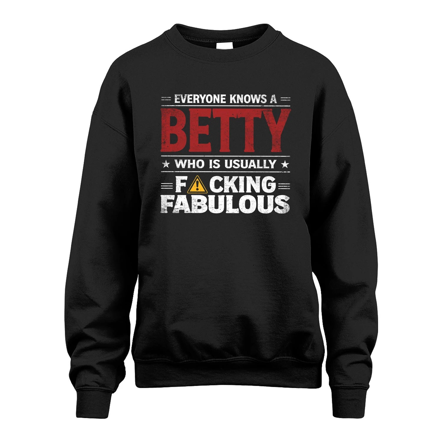 BETTY 13K1-565 Everyone Know A/An Name Who Is Usually...