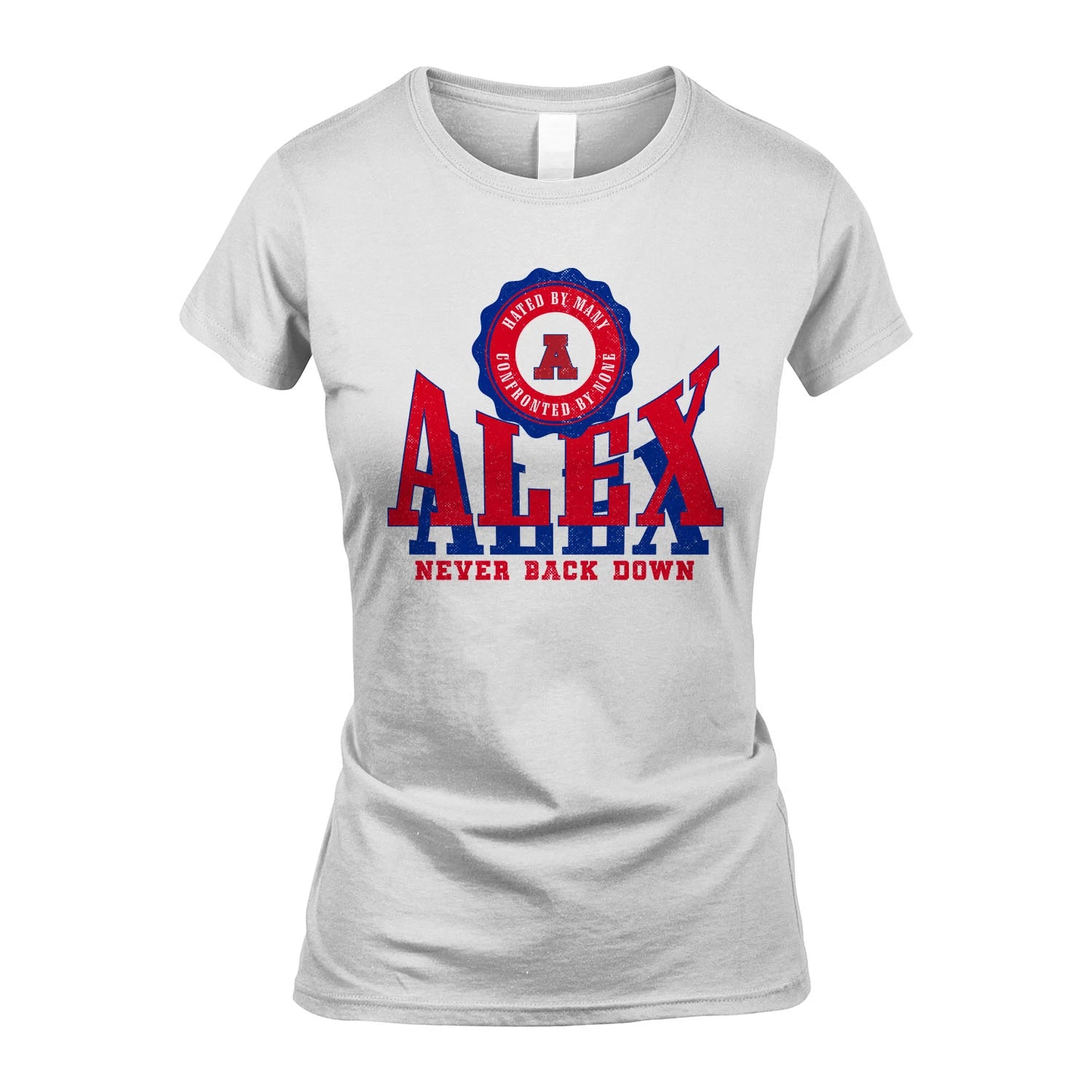 Your Name Never Back Down Shirt ALEX M1-33