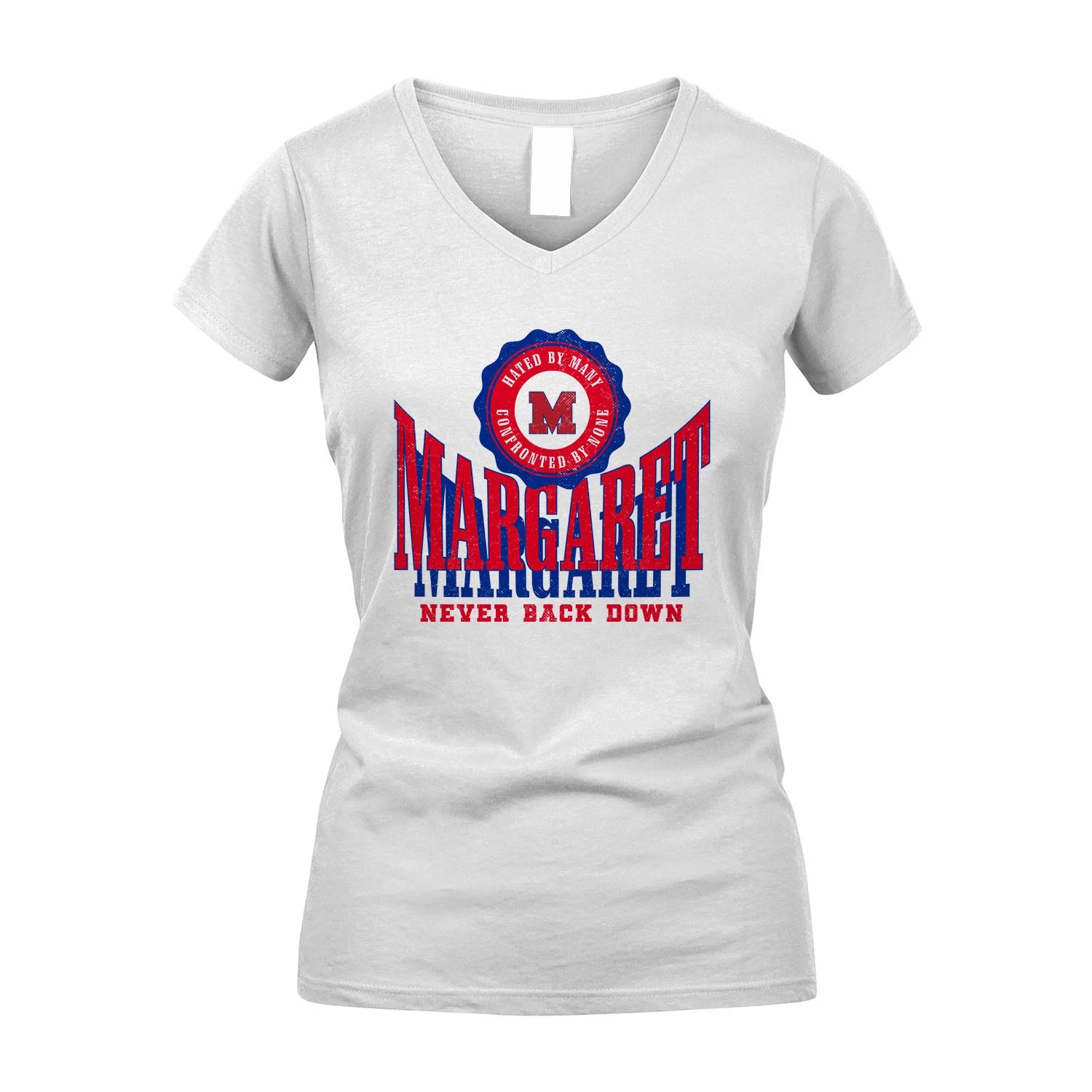 Your Name Never Back Down Shirt MARGARET M1-33