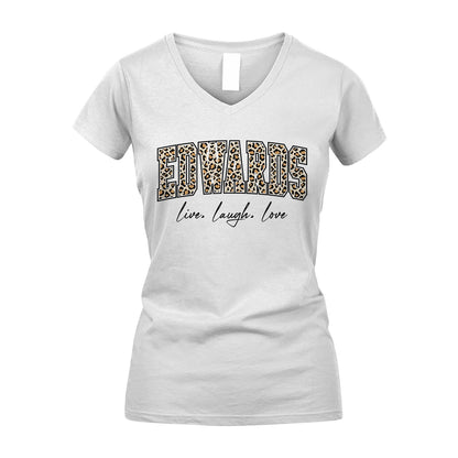 Live Laugh Love Custom Name With Leopard Pattern Shirt EDWARDS M1-13