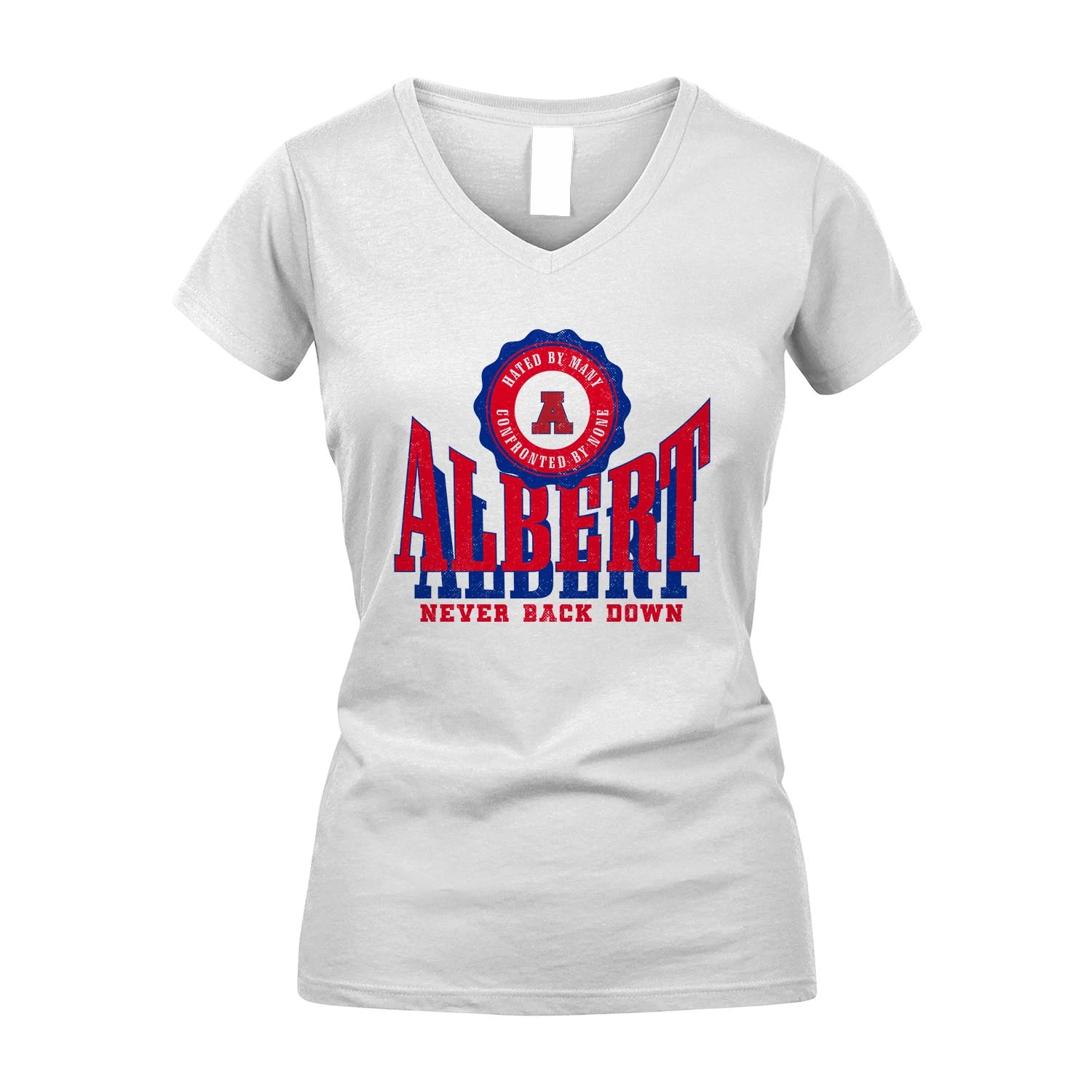 Your Name Never Back Down Shirt ALBERT M1-33