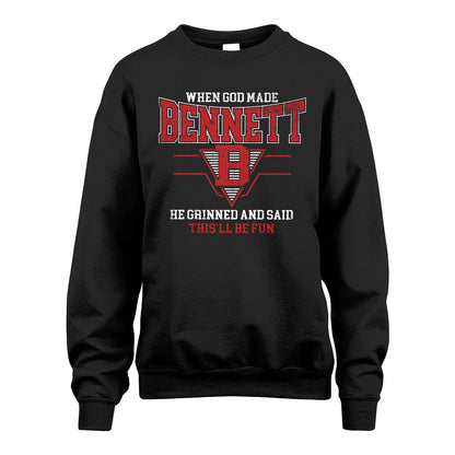 When God Made Your Name He Grinned And Said This'll Be Fun Baseball Shirt BENNETT M1-29