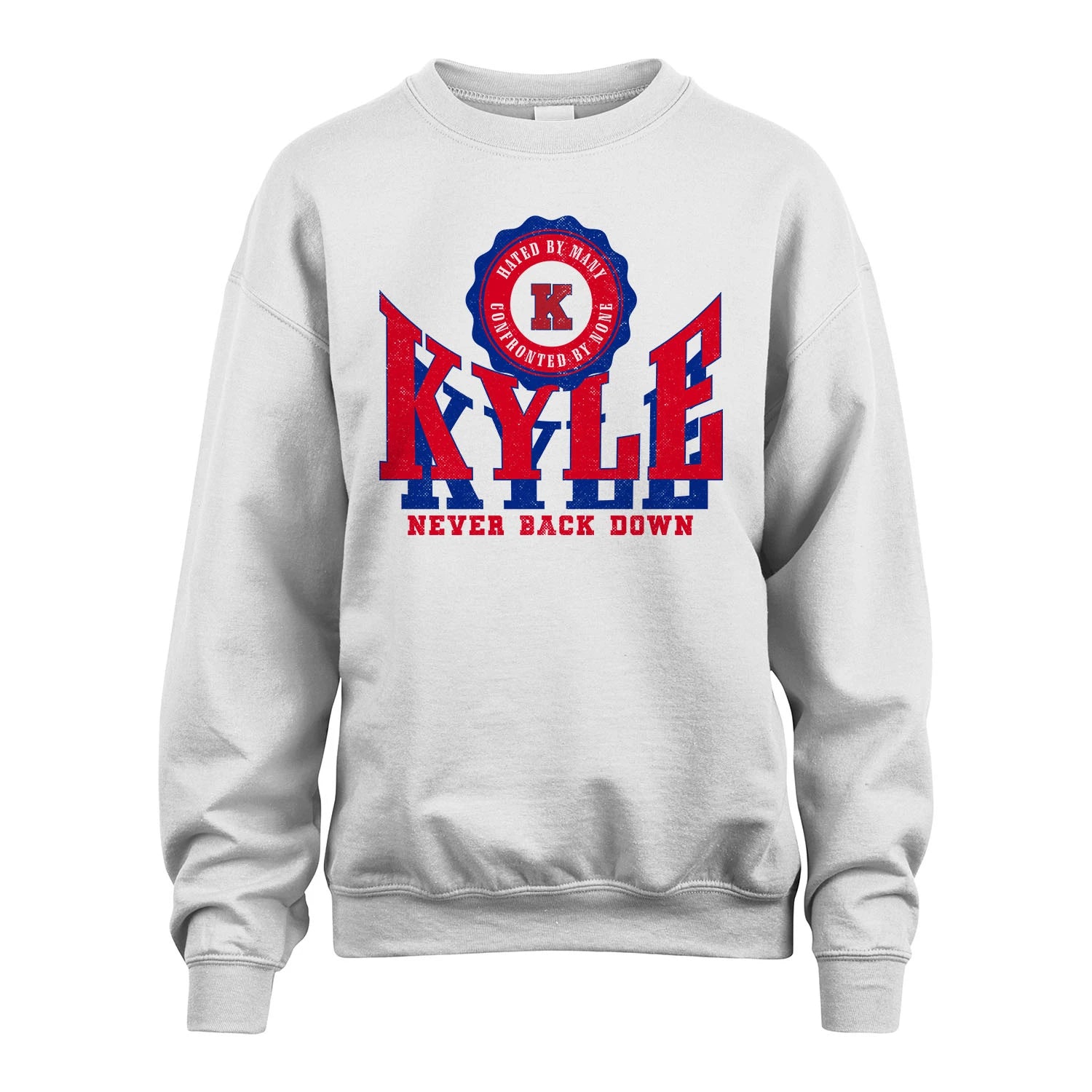 Your Name Never Back Down Shirt KYLE M1-33