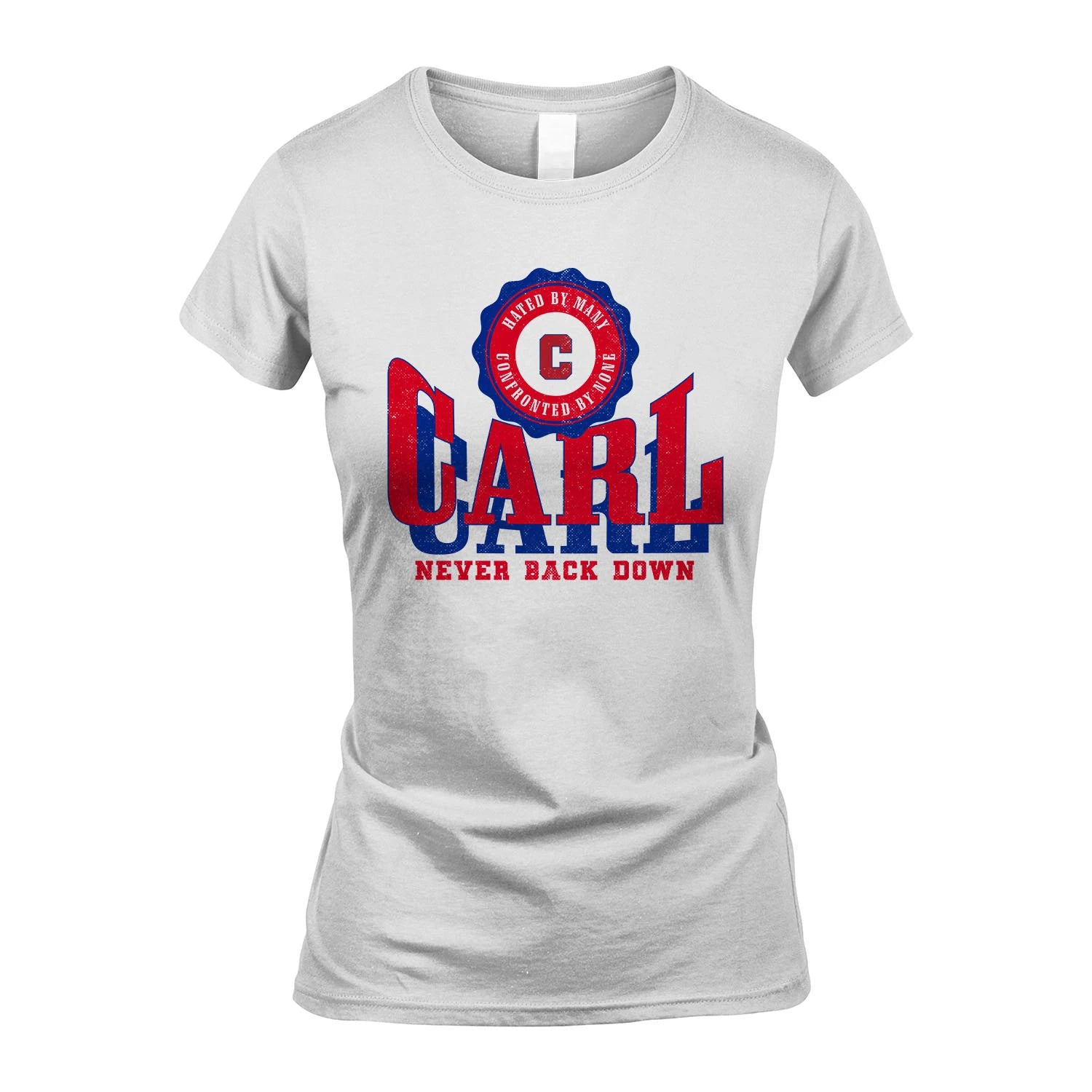 Your Name Never Back Down Shirt CARL M1-33