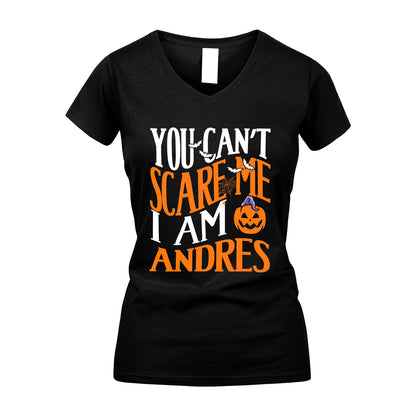You Can't Scare Me I Am Funny Halloween Shirt ANDRES M1-45