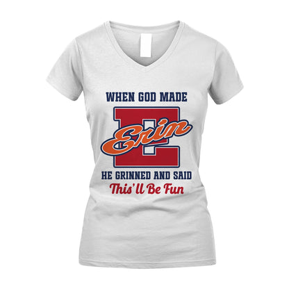 God Made Your Name Custom Shirt ERIN M1-16