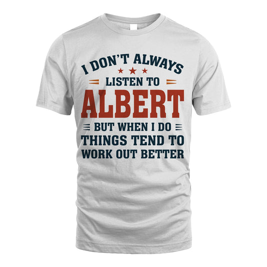 I Don't Always Listen To... ALBERT M1-2