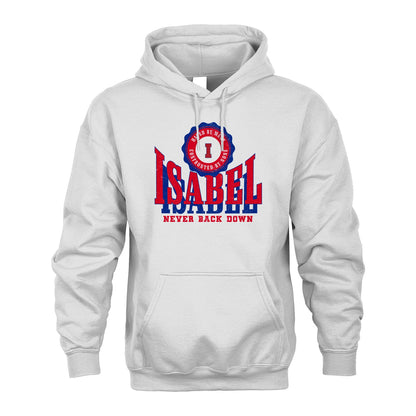 Your Name Never Back Down Shirt ISABEL M1-33