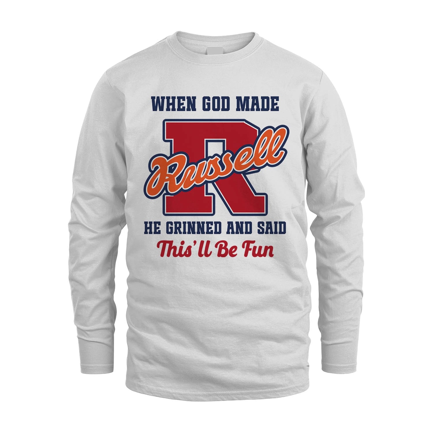 God Made Your Name Custom Shirt RUSSELL M1-16