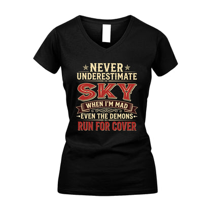 Never Underestimate When I'm Mad Shirt SKY M1-4