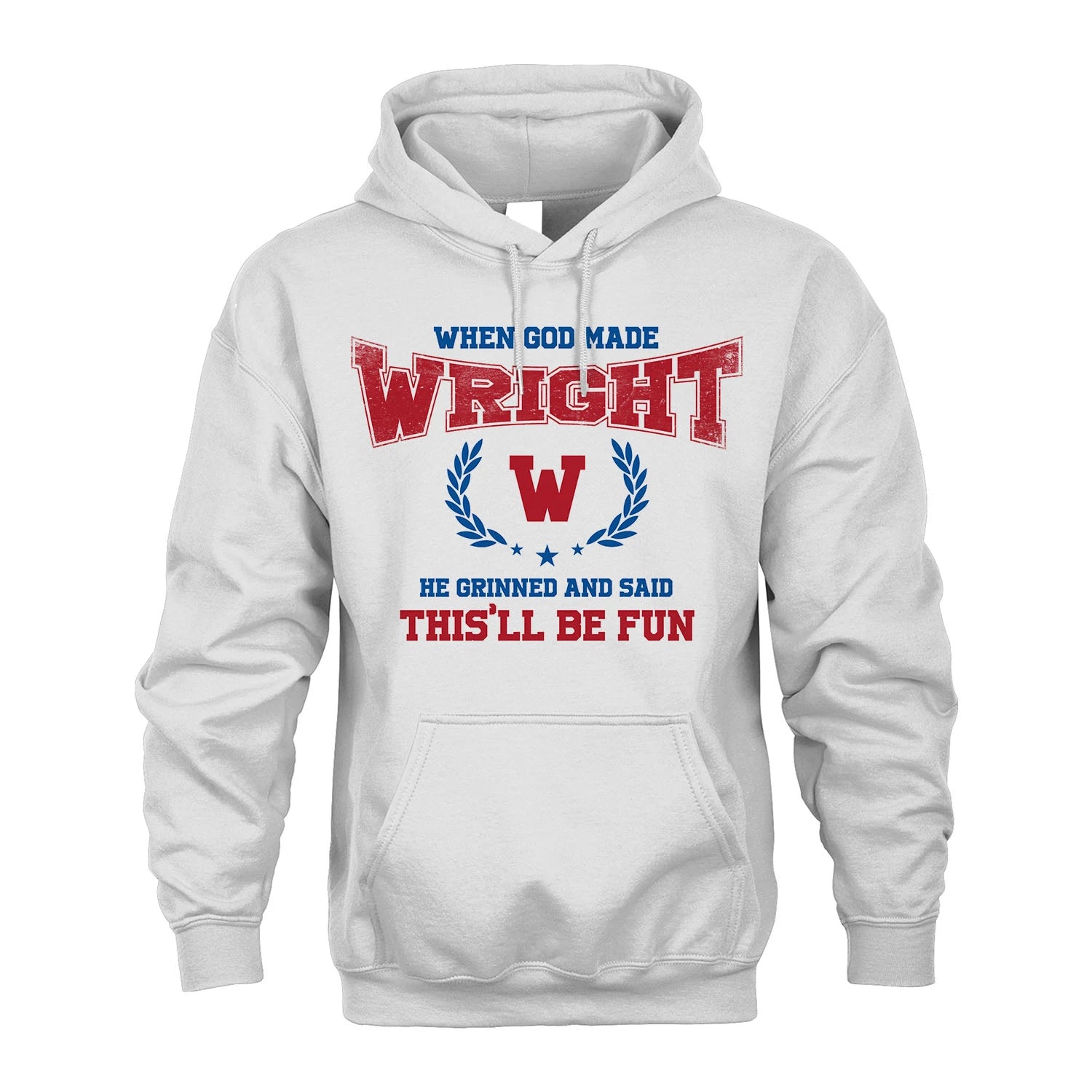 When God Made He Grinned And Said This'll Be Fun Shirt WRIGHT M1-12