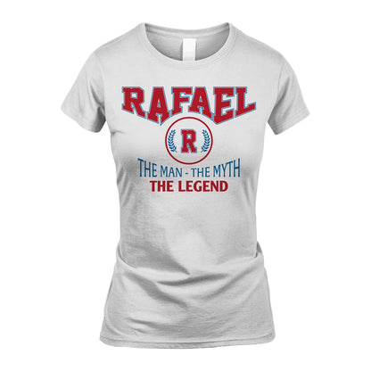 The Man The Myth The Legend Jet Style Shirt RAFAEL M1-9