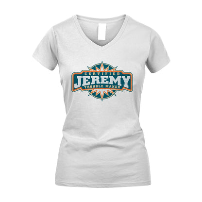 Certified Your Name Trouble Maker Shirt JEREMY M1-36