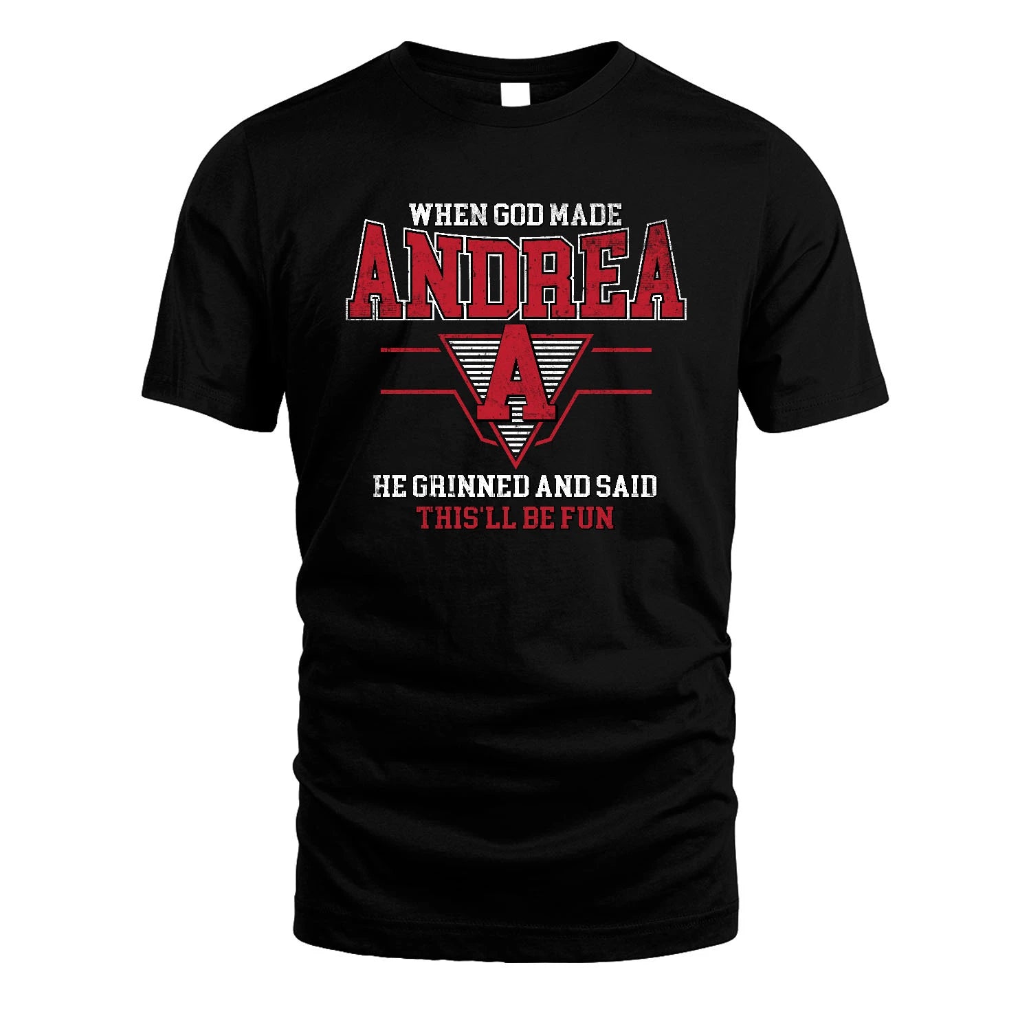 When God Made Your Name He Grinned And Said This'll Be Fun Baseball Shirt ANDREA M1-29