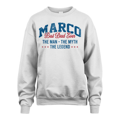 Best Dad Ever The Man The Myth The Legend MARCO M1-7