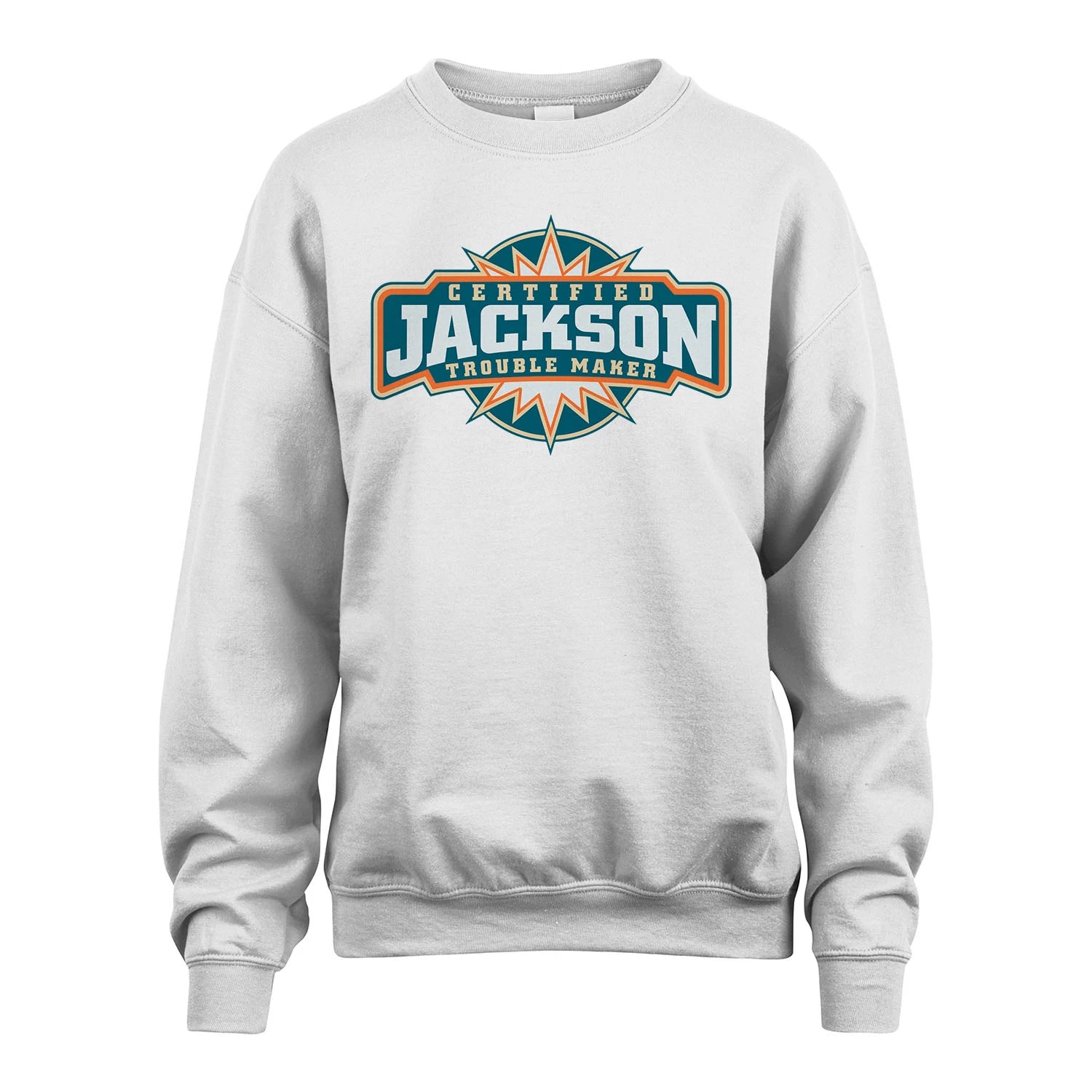 Certified Your Name Trouble Maker Shirt JACKSON M1-36