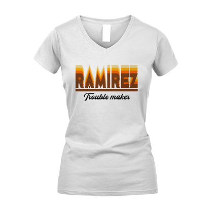 Your Name Trouble Maker Funny Shirt RAMIREZ M1-34