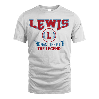 The Man The Myth The Legend Jet Style Shirt LEWIS M1-9