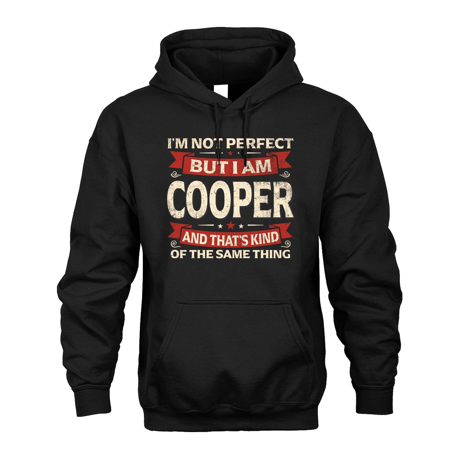COOPER 13K1-566 I'm Not Perfect But I Am...