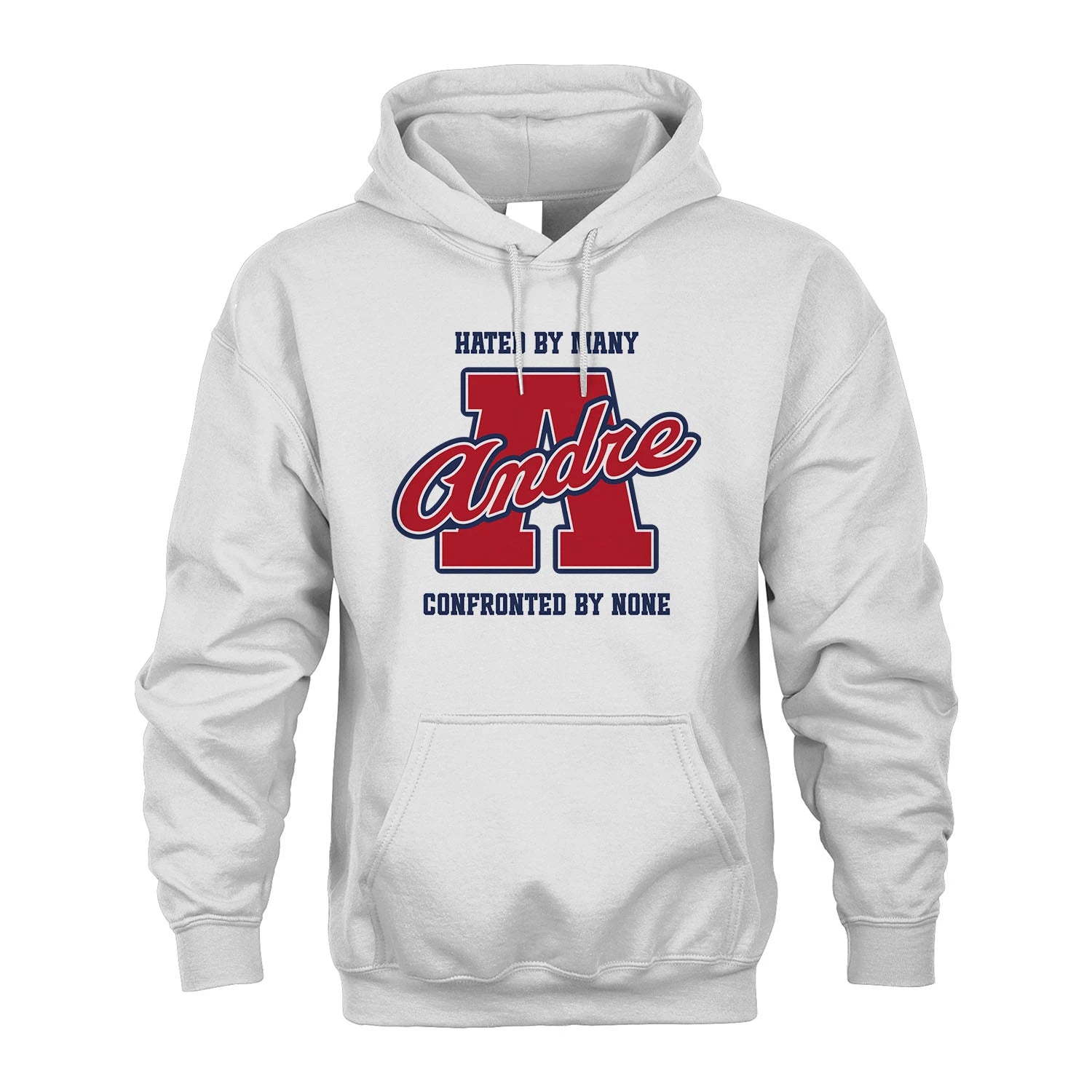 Hated By Many Confronted By None Personalized Name Shirt ANDRE M1-8