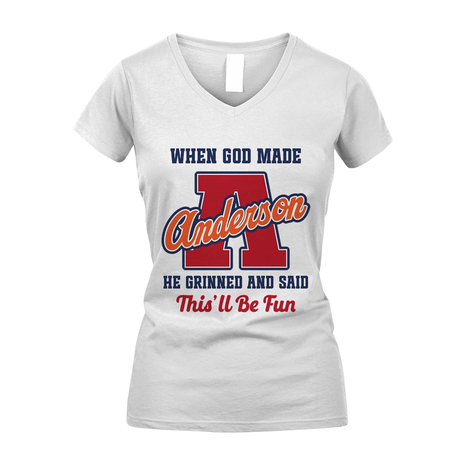 God Made Your Name Custom Shirt ANDERSON M1-16
