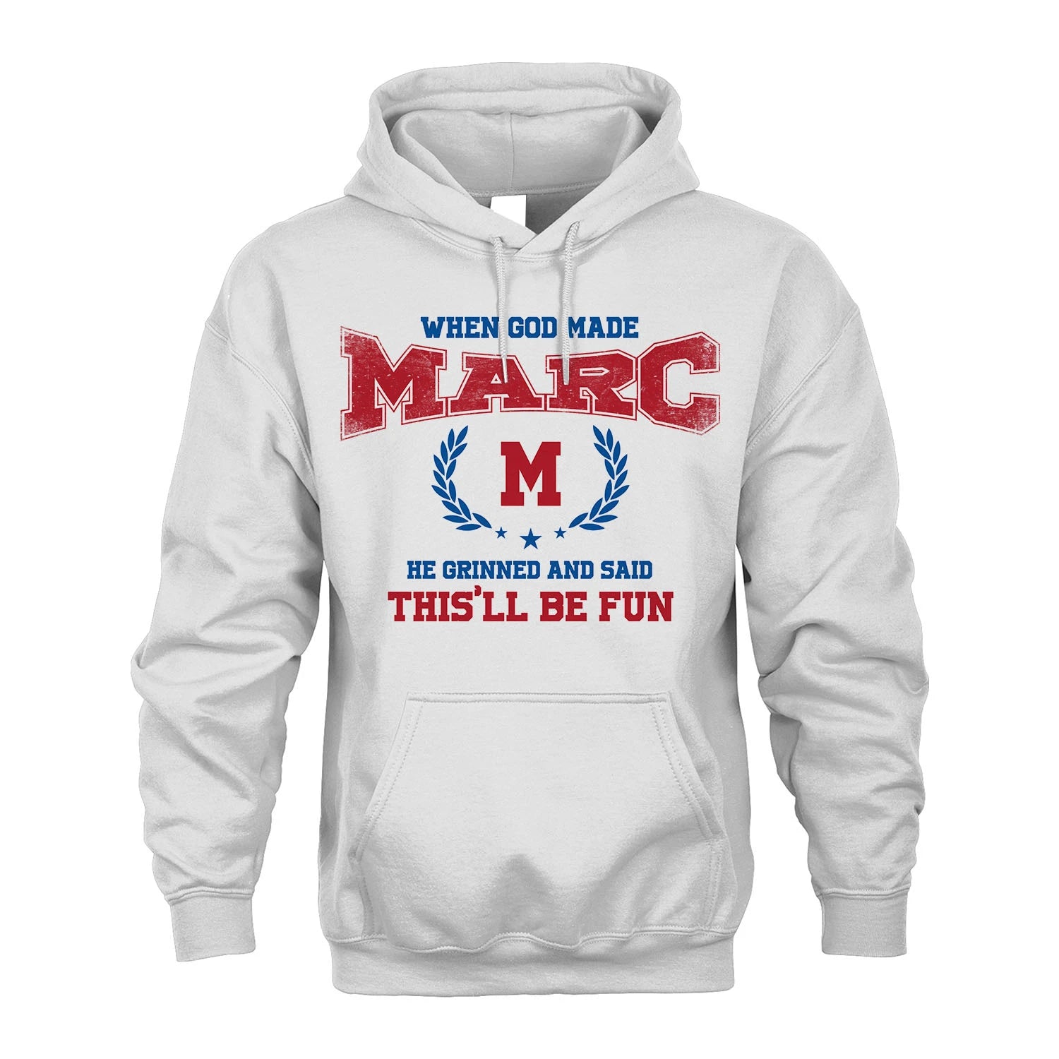 When God Made He Grinned And Said This'll Be Fun Shirt MARC M1-12