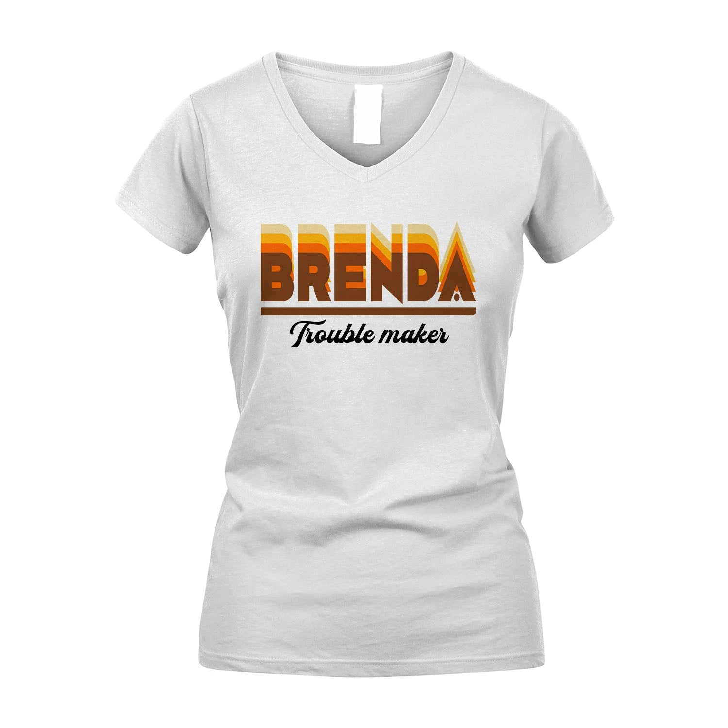 Your Name Trouble Maker Funny Shirt BRENDA M1-34