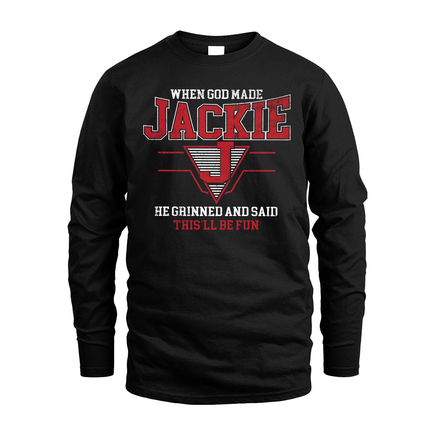 When God Made Your Name He Grinned And Said This'll Be Fun Baseball Shirt JACKIE M1-29