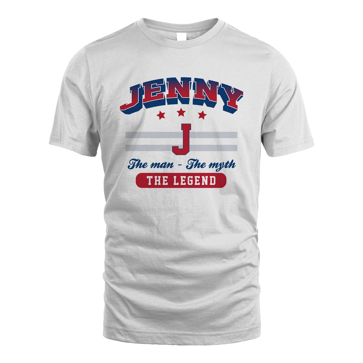 The Man The Myth The Legend With Your Name Shirt JENNY M1-35