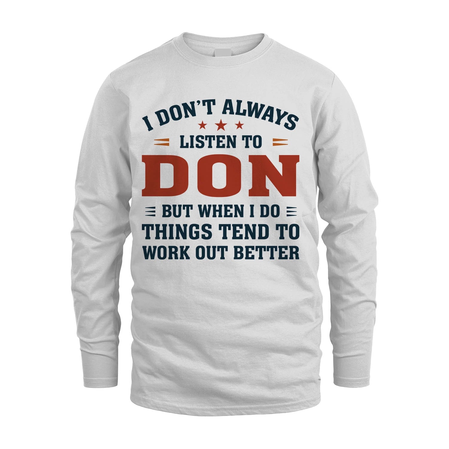 I Don't Always Listen To... DON M1-2