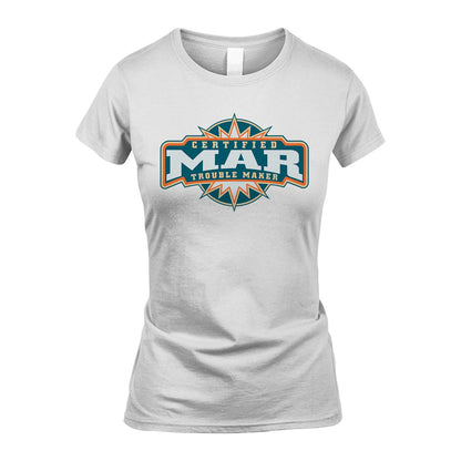 Certified Your Name Trouble Maker Shirt MAR M1-36