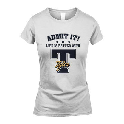 Life Is Better With Your Name Shirt TYLER M1-17