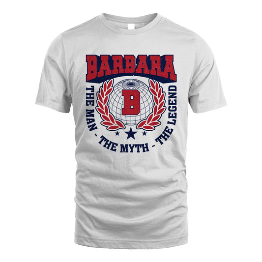 The Man The Myth The Legend Logo Shirt BARBARA M1-30