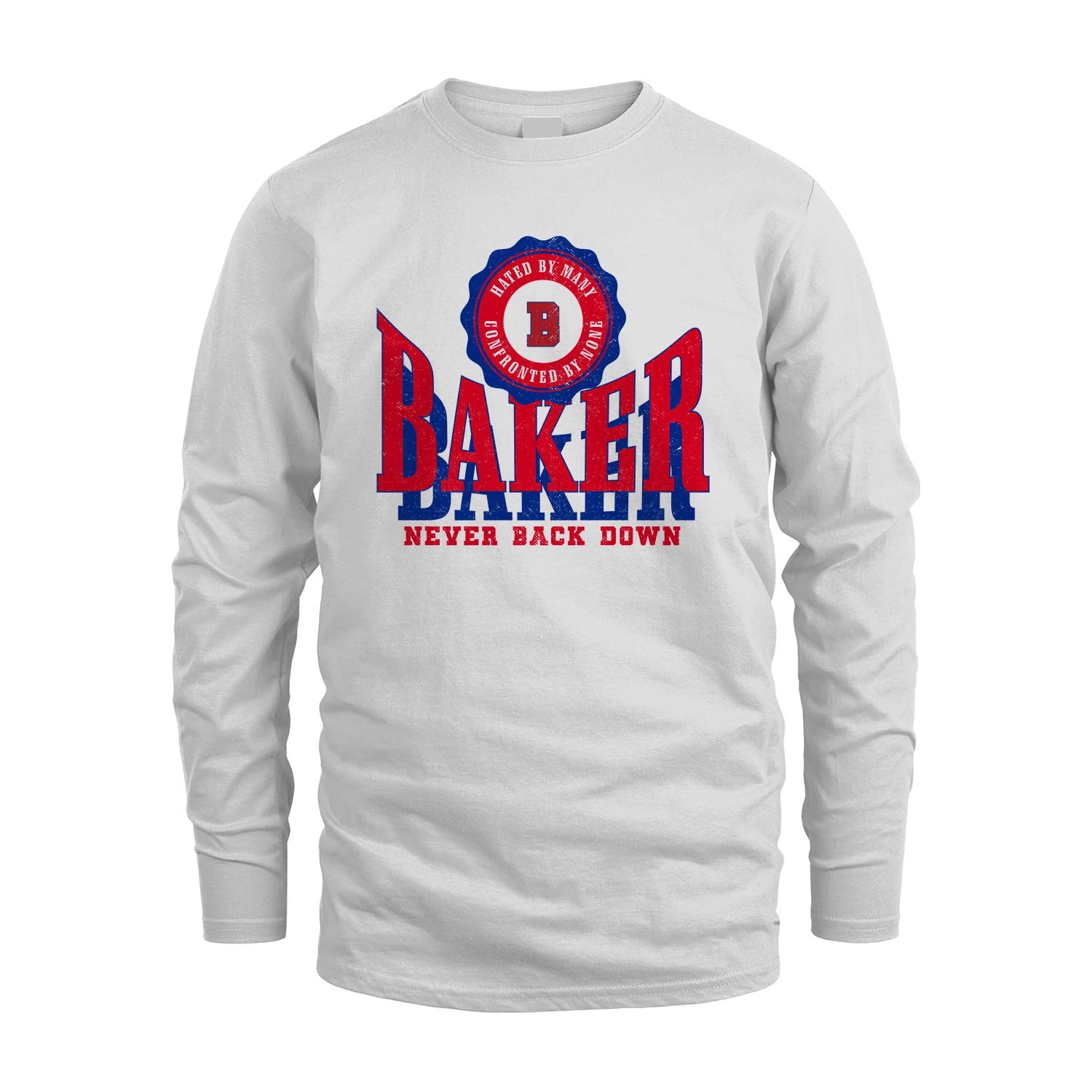 Your Name Never Back Down Shirt BAKER M1-33