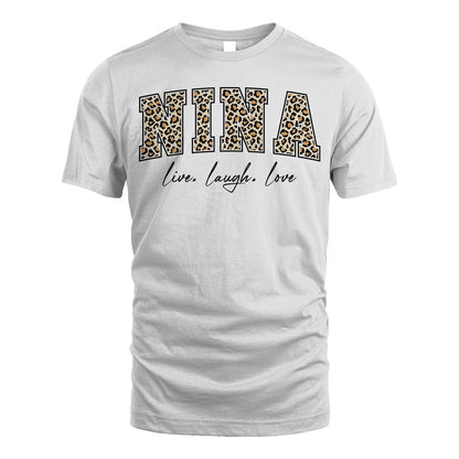 Live Laugh Love Custom Name With Leopard Pattern Shirt NINA M1-13