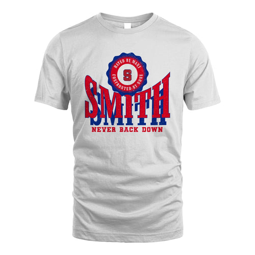 Your Name Never Back Down Shirt SMITH M1-33