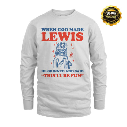 When God Made Name He Grinned And Said... LEWIS M1-1