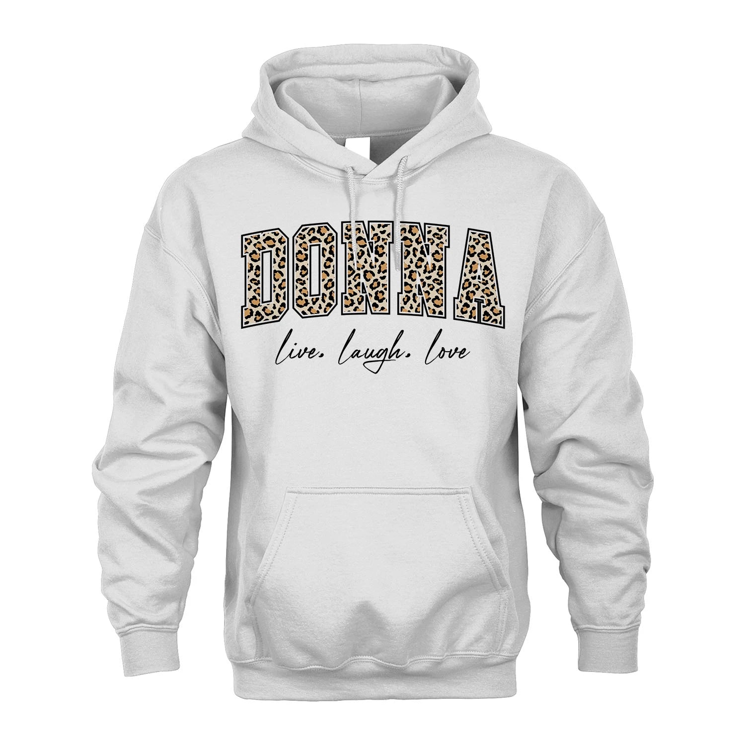Live Laugh Love Custom Name With Leopard Pattern Shirt DONNA M1-13